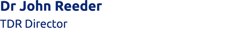 Dr John Reeder TDR Director