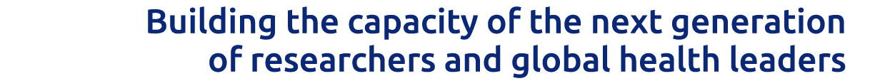 Building the capacity of the next generation of researchers and global health leaders