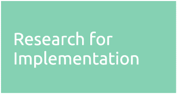 Research for Implementation