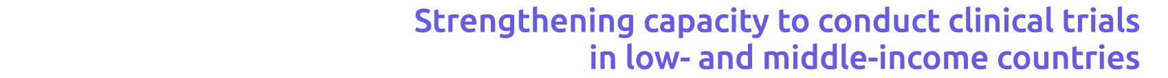 Strengthening capacity to conduct clinical trials in low- and middle-income countries